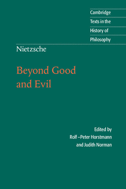 Nietzsche: Beyond Good and Evil; Prelude to a Philosophy of the Future (Paperback) 9780521779135