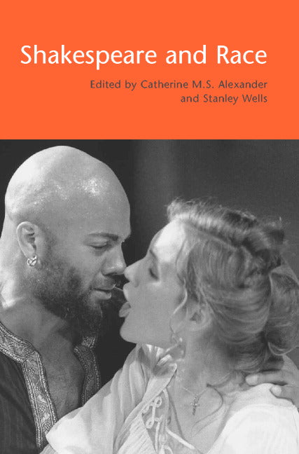 Shakespeare and Race (Paperback) 9780521779388