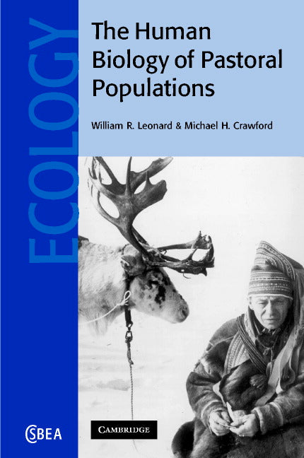 The Human Biology of Pastoral Populations (Hardback) 9780521780162