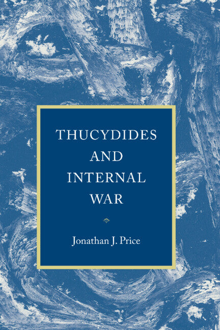 Thucydides and Internal War (Hardback) 9780521780186