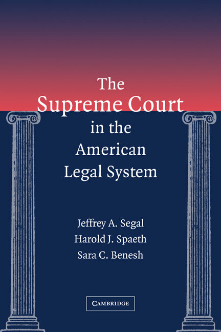 The Supreme Court in the American Legal System (Hardback) 9780521780384