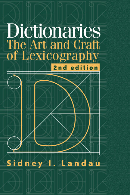 Dictionaries; The Art and Craft of Lexicography (Hardback) 9780521780407