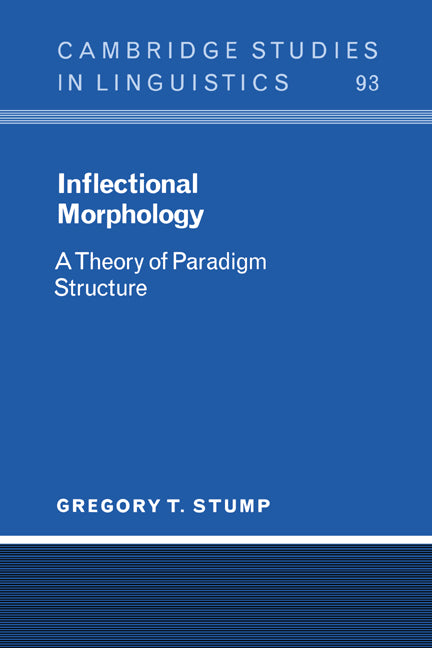 Inflectional Morphology; A Theory of Paradigm Structure (Hardback) 9780521780476