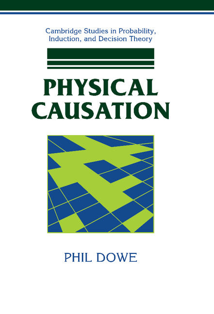 Physical Causation (Hardback) 9780521780490
