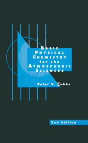 Basic Physical Chemistry for the Atmospheric Sciences (Paperback) 9780521785679