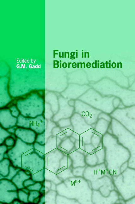 Fungi in Bioremediation (Hardback) 9780521781190