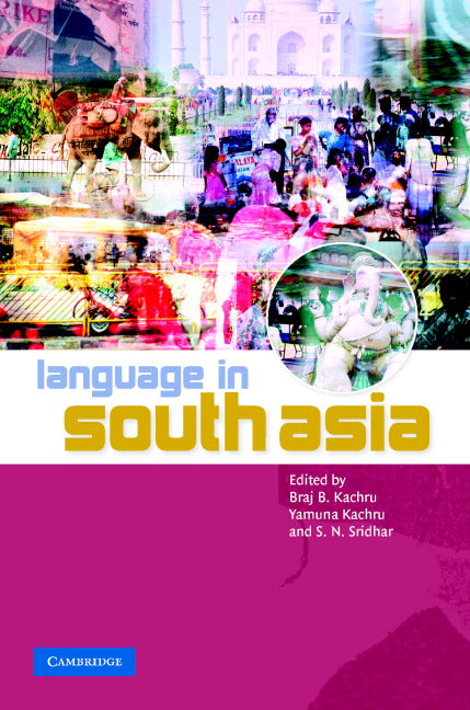 Language in South Asia (Hardback) 9780521781411