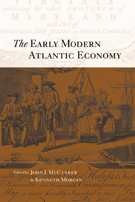 The Early Modern Atlantic Economy (Hardback) 9780521782494