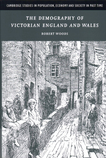 The Demography of Victorian England and Wales (Hardback) 9780521782548