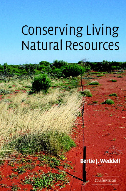 Conserving Living Natural Resources; In the Context of a Changing World (Hardback) 9780521782708