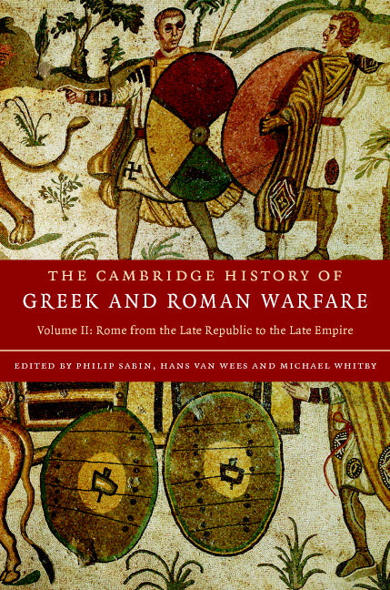 The Cambridge History of Greek and Roman Warfare (Hardback) 9780521782746