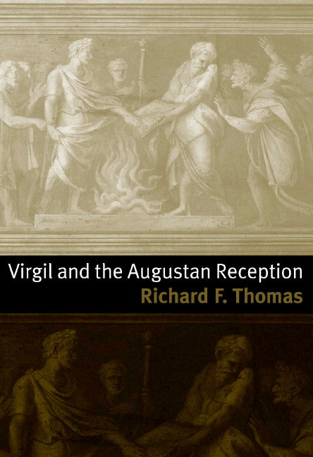 Virgil and the Augustan Reception (Hardback) 9780521782883