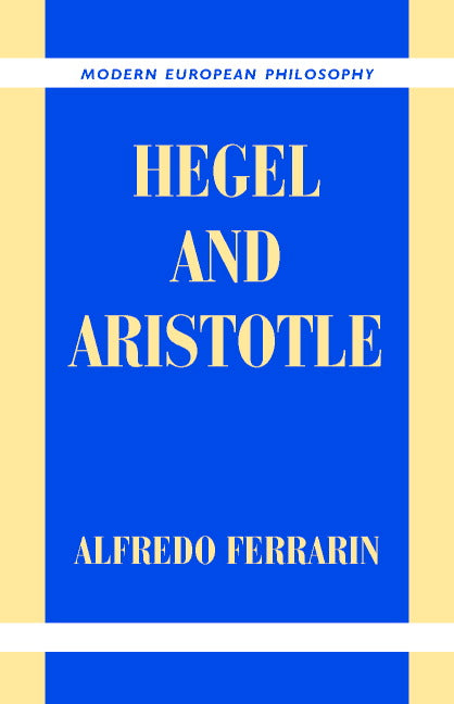 Hegel and Aristotle (Hardback) 9780521783149