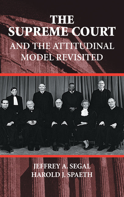 The Supreme Court and the Attitudinal Model Revisited (Hardback) 9780521783514