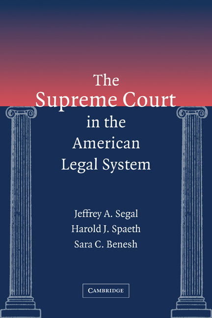 The Supreme Court in the American Legal System (Paperback) 9780521785082