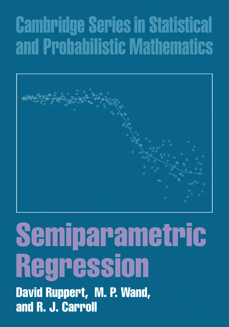 Semiparametric Regression (Paperback) 9780521785167