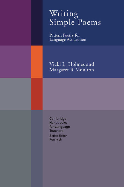 Writing Simple Poems; Pattern Poetry for Language Acquisition (Paperback) 9780521785525