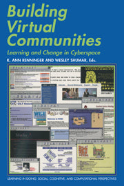 Building Virtual Communities; Learning and Change in Cyberspace (Hardback) 9780521780759