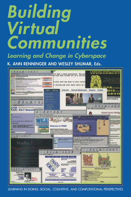 Building Virtual Communities; Learning and Change in Cyberspace (Paperback) 9780521785587