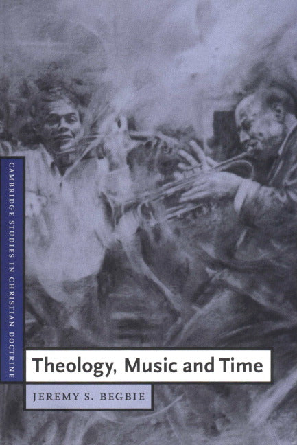 Theology, Music and Time (Paperback) 9780521785686