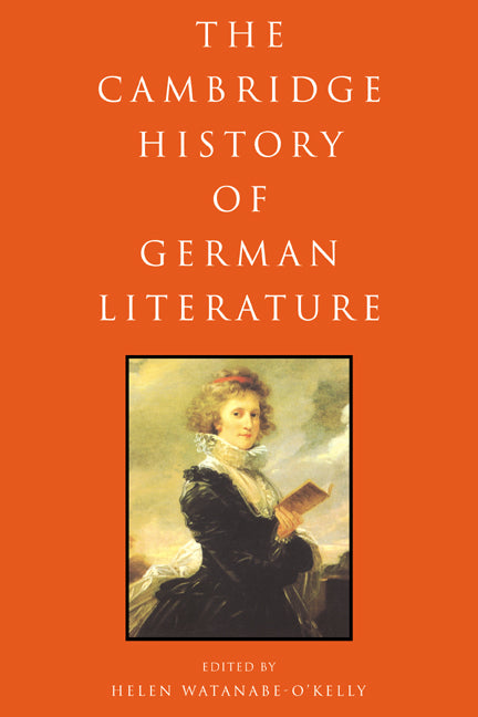 The Cambridge History of German Literature (Paperback) 9780521785730