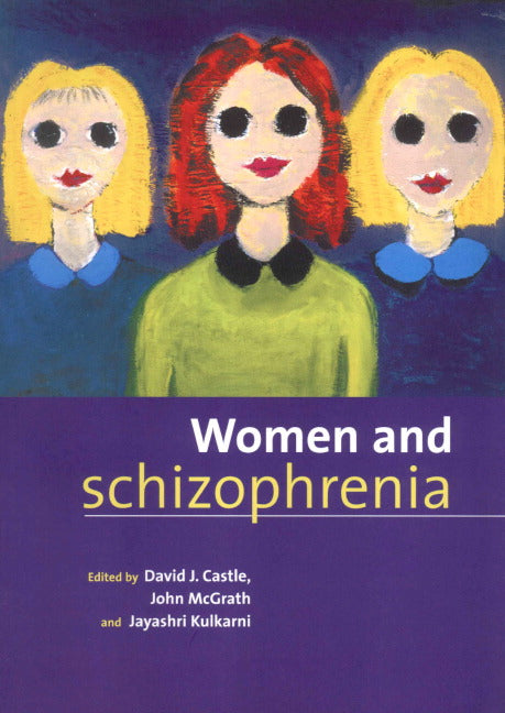 Women and Schizophrenia (Paperback) 9780521786171