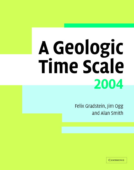 A Geologic Time Scale 2004 (Paperback) 9780521786737