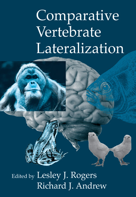 Comparative Vertebrate Lateralization (Paperback) 9780521787000