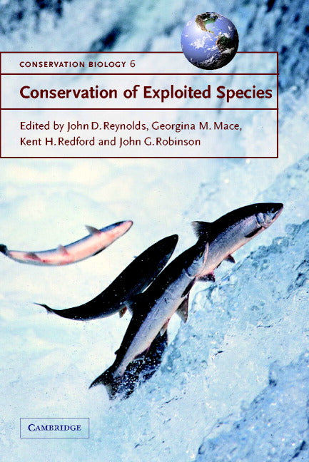 Conservation of Exploited Species (Paperback) 9780521787338