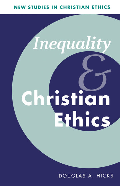 Inequality and Christian Ethics (Paperback) 9780521787543