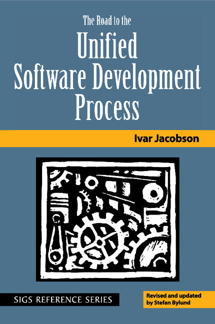 The Road to the Unified Software Development Process (Paperback) 9780521787741