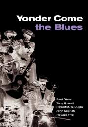 Yonder Come the Blues; The Evolution of a Genre (Paperback) 9780521787772