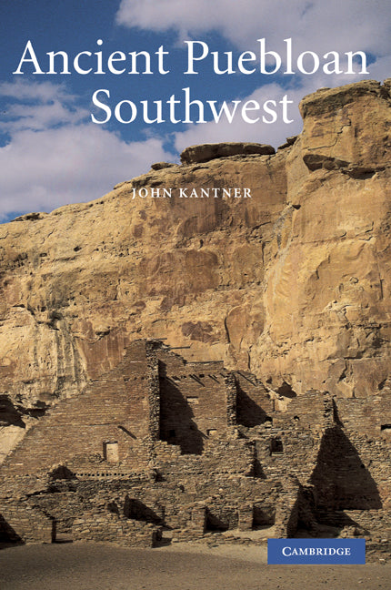 Ancient Puebloan Southwest (Paperback) 9780521788809