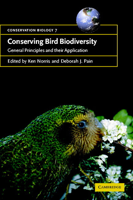 Conserving Bird Biodiversity; General Principles and their Application (Paperback) 9780521789493