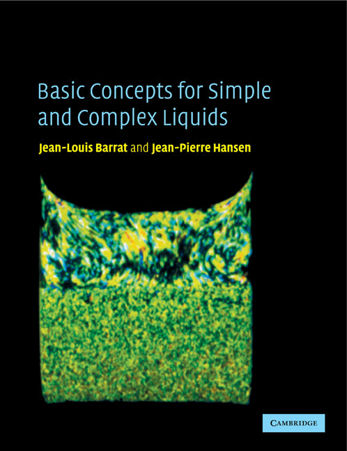 Basic Concepts for Simple and Complex Liquids (Paperback) 9780521789530