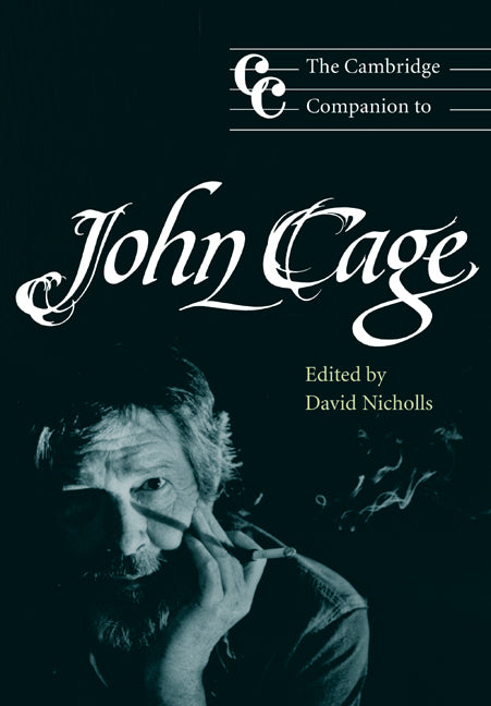 The Cambridge Companion to John Cage (Paperback) 9780521789684