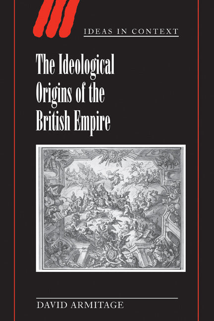 The Ideological Origins of the British Empire (Paperback) 9780521789783