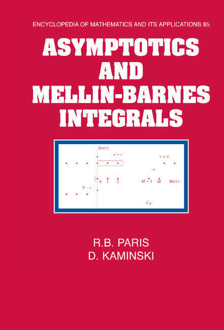 Asymptotics and Mellin-Barnes Integrals (Hardback) 9780521790017