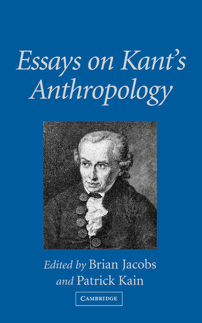 Essays on Kant's Anthropology (Hardback) 9780521790383