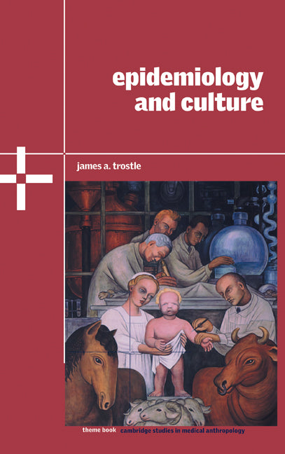 Epidemiology and Culture (Hardback) 9780521790505