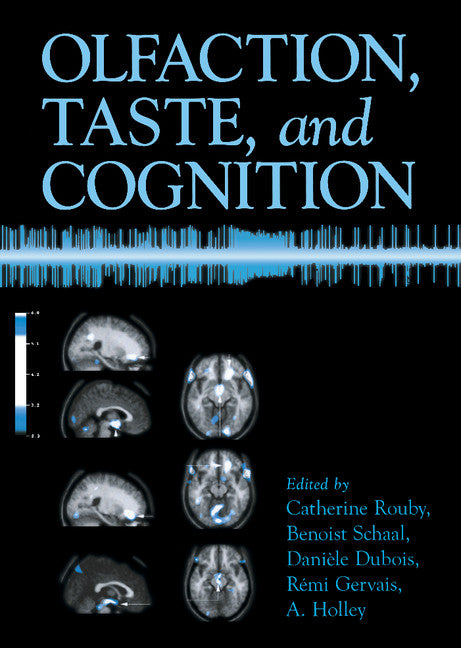 Olfaction, Taste, and Cognition (Hardback) 9780521790581