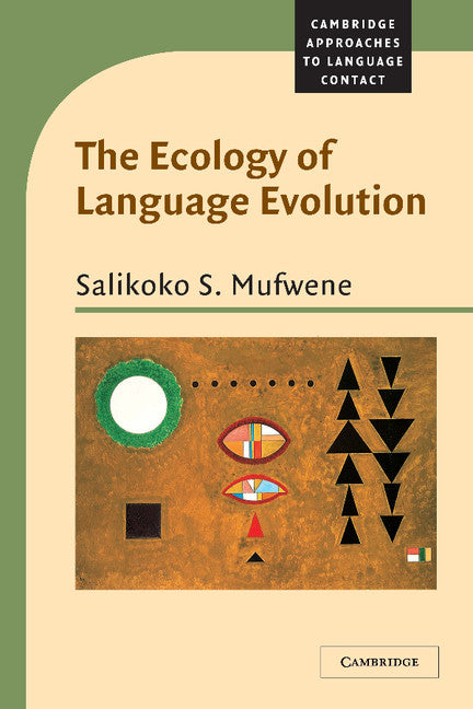 The Ecology of Language Evolution (Hardback) 9780521791380