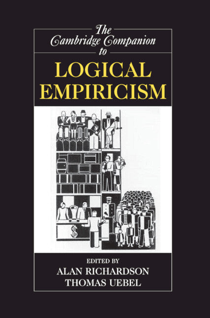 The Cambridge Companion to Logical Empiricism (Hardback) 9780521791786