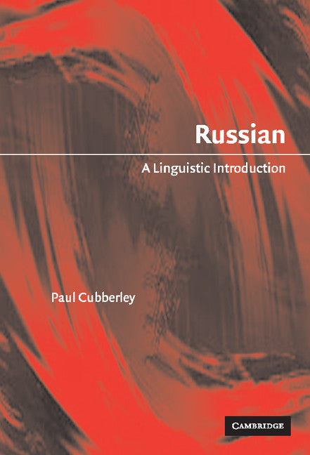 Russian; A Linguistic Introduction (Hardback) 9780521791915