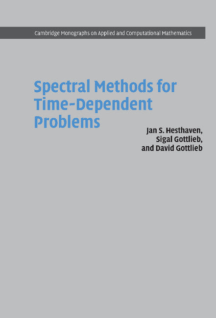 Spectral Methods for Time-Dependent Problems (Hardback) 9780521792110