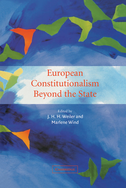 European Constitutionalism beyond the State (Hardback) 9780521792257