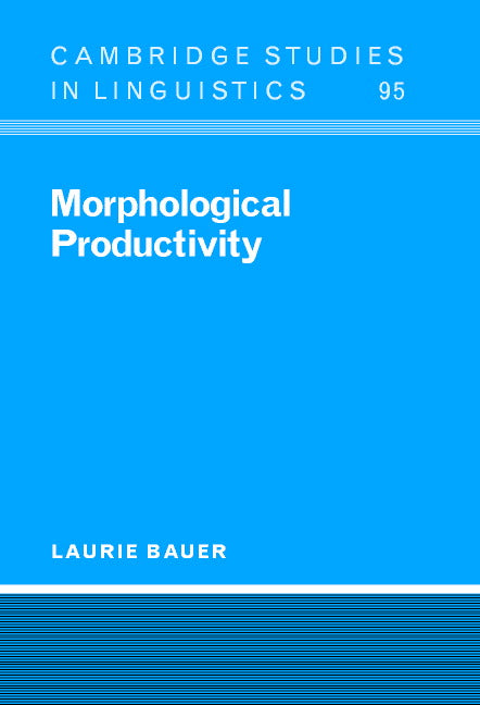 Morphological Productivity (Hardback) 9780521792387