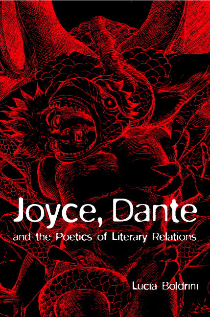Joyce, Dante, and the Poetics of Literary Relations; Language and Meaning in Finnegans Wake (Hardback) 9780521792769