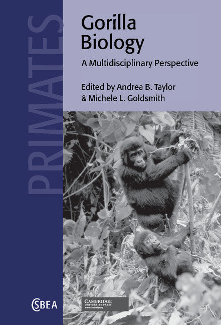 Gorilla Biology; A Multidisciplinary Perspective (Hardback) 9780521792813