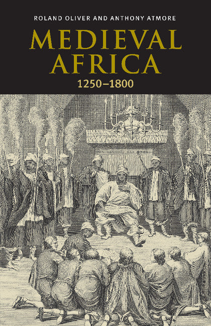 Medieval Africa, 1250–1800 (Paperback) 9780521793728